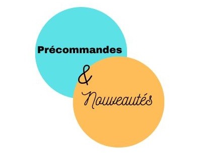 Précommandes et nouveautés